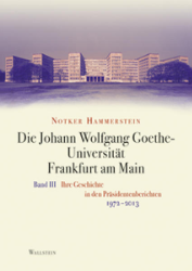 Die Johann Wolfgang Goethe-Universität Frankfurt am Main. Band III