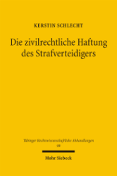 Buchcover Die zivilrechtliche Haftung des Strafverteidigers