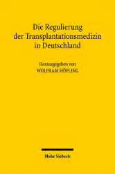 Buchcover Die Regulierung der Transplantationsmedizin in Deutschland