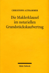 Buchcover Die Maklerklausel im notariellen Grundstückskaufvertrag