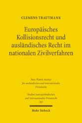 Buchcover Europäisches Kollisionsrecht und ausländisches Recht im nationalen Zivilverfahren ...