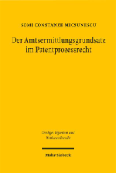 Buchcover Der Amtsermittlungsgrundsatz im Patentprozessrecht