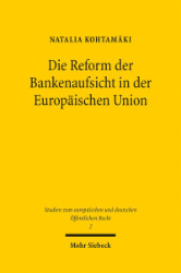 Buchcover Die Reform der Bankenaufsicht in der Europäischen Union