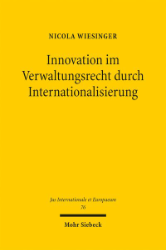 Buchcover Innovation im Verwaltungsrecht durch Internationalisierung