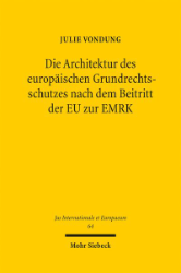 Buchcover Die Architektur des europäischen Grundrechtsschutzes nach dem Beitritt der EU zur ...