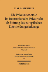Buchcover Die Privatautonomie im Internationalen Privatrecht als Störung des europäischen ...