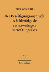 Buchcover Der Beseitigungsanspruch als Fehlerfolge des rechtswidrigen Verwaltungsakts
