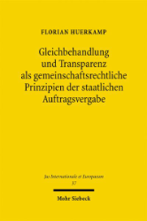 Buchcover Gleichbehandlung und Transparenz als gemeinschaftsrechtliche Prinzipien der staatlichen ...