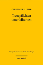 Buchcover Treuepflichten unter Miterben