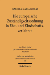 Buchcover Die europäische Zuständigkeitsordnung in Ehe- und Kindschaftsverfahren
