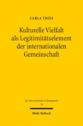 Buchcover Kulturelle Vielfalt als Legitimitätselement der internationalen Gemeinschaft