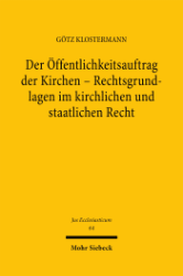 Buchcover Der Öffentlichkeitsauftrag der Kirchen - Rechtsgrundlagen im kirchlichen und staatlichen ...