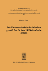 Buchcover Die Vorhersehbarkeit des Schadens gemäss § 74 S. 2 UN-Kaufrecht (CISG)