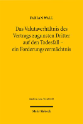 Buchcover Das Valutaverhältnis des Vertrags zugunsten Dritter auf den Todesfall - ein Forderungsvermächtnis ...