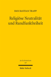 Buchcover Religiöse Neutralität und Rundfunkfreiheit
