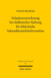 Buchcover Schadenszurechnung bei deliktischer Haftung für fehlerhafte Sekundärmarktinformation ...