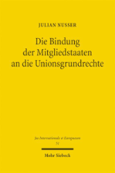 Buchcover Die Bindung der Mitgliedstaaten an die Unionsgrundrechte