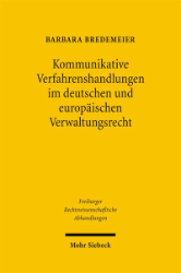 Buchcover Kommunikative Verfahrenshandlungen im deutschen und europäischen Verwaltungsrecht