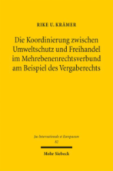 Buchcover Die Koordinierung zwischen Umweltschutz und Freihandel im Mehrebenenrechtsverbund ...