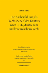 Buchcover Die Nacherfüllung als Rechtsbehelf des Käufers nach CISG, deutschem und koreanischem ...