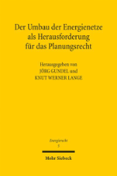 Buchcover Der Umbau der Energienetze als Herausforderung für das Planungsrecht