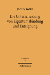 Buchcover Die Unterscheidung von Eigentumsbindung und Enteignung