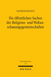 Buchcover Die öffentlichen Sachen der Religions- und Weltanschauungsgemeinschaften