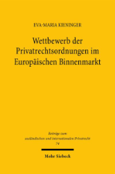 Buchcover Wettbewerb der Privatrechtsordnungen im Europäischen Binnenmarkt