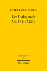 Buchcover Der Dialog nach Art. 17 III AEUV