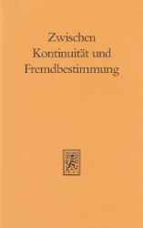 Buchcover Zwischen Kontinuität und Fremdbestimmung