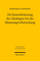 Buchcover Die Kostenbelastung des Gläubigers bei der Räumungsvollstreckung