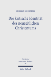 Buchcover Die kritische Identität des neuzeitlichen Christentums