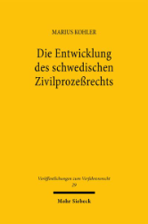 Buchcover Die Entwicklung des schwedischen Zivilprozeßrechts