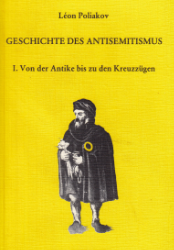 Buchcover Geschichte des Antisemitismus. Band I