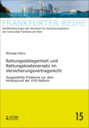 Buchcover Rettungsobliegenheit und Rettungskostenersatz im Versicherungsvertragsrecht