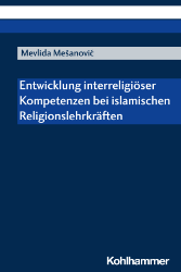 Buchcover Entwicklung interreligiöser Kompetenzen bei islamischen Religionslehrkräften