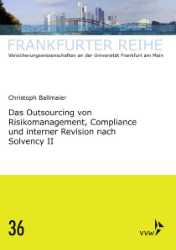 Buchcover Das Outsourcing von Risikomanagement, Compliance und interner Revision nach Solvency ...