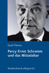 Buchcover Percy Ernst Schramm und das Mittelalter.