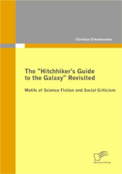 Buchcover The "Hitchhiker's Guide to the Galaxy" Revisited