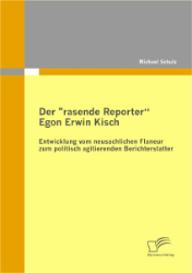 Buchcover Der "rasende Reporter" Egon Erwin Kisch