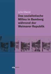 Buchcover Das sozialistische Milieu in Bamberg während der Weimarer Republik