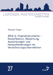 Buchcover IFRS 9: Finanzinstrumente - Klassifikation, Bewertung, Auswirkungen und Herausforderungen ...