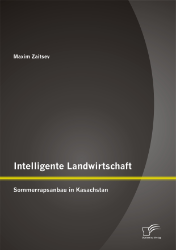 Buchcover Intelligente Landwirtschaft: Sommerrapsanbau in Kasachstan