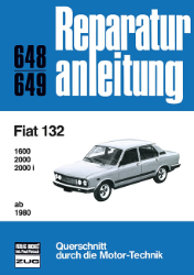 Buchcover Reparaturanleitung 648/649: Fiat 132 ab 1980
