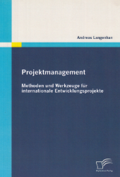 Buchcover Projektmanagement: Methoden und Werkzeuge für internationale Entwicklungsprojekte