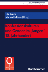 Buchcover Konfessionskulturen und Gender im »langen« 18. Jahrhundert