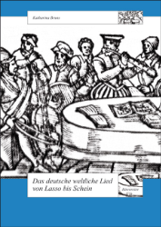 Buchcover Das deutsche weltliche Lied von Lasso bis Schein