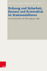 Buchcover Ordnung und Sicherheit, Devianz und Kriminalität im Staatssozialismus