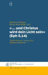 Buchcover »... und Christus wird dein Licht sein« (Eph 5,14)