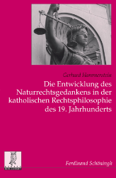 Buchcover Die Entwicklung des Naturrechtsgedankens in der katholischen Rechtsphilosophie des ...